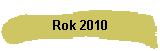 Rok 2010